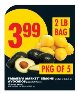 No Frills FARMER'S MARKET LEMONS, 2 LB BAG OR AVOCADOS, PKG OF 5 offer