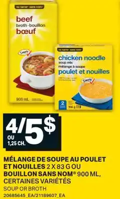 L'Intermarché MÉLANGE DE SOUPE AU POULET ET NOUILLES 2 X 83 G OU BOUILLON 900 ML | SOUP OR BROTH offer