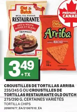 L'Intermarché CROUSTILLES DE TORTILLAS 235/245 G OU CROUSTILLES DE TORTILLAS RESTAURANTE, 275/290 G offer