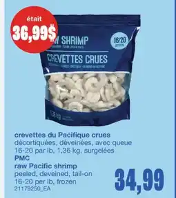 Wholesale Club CREVETTES DU PACIFIQUE CRUES, 16-20 par lb, 1,36 kg offer