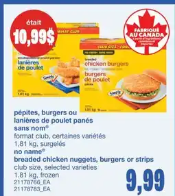 Wholesale Club PÉPITES, BURGERS OU LANIÈRES DE POULET PANÉS, 1,81 kg offer