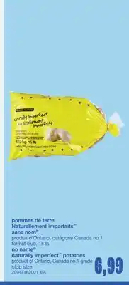 Wholesale Club POMMES DE TERRE NATURELLEMENT IMPARFAITS, 15 lb offer