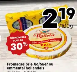 Val-Mont Fromages brie Rolettel ou emmental hollandais offer
