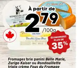 Val-Mont Fromages brie panini Belle Marie, Zürigo Kaiser ou Rondouillet offer