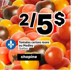 Val-Mont Tomates cerises roses ou Medley offer