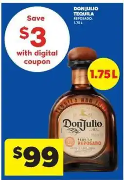 Real Canadian Liquorstore Don Julio Tequila Reposado offer