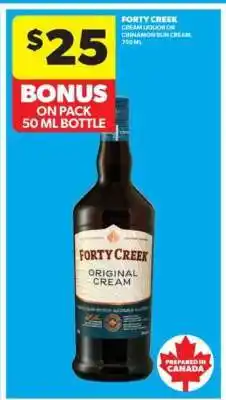 Real Canadian Liquorstore Forty Creek Cream Liquor or Cinnamon Bun Cream offer