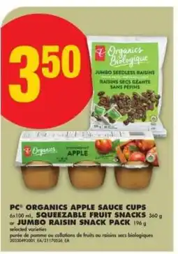 No Frills PC Organics Apple Sauce Cups or Jumbo Raisin Snack Pack offer