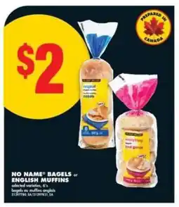No Frills No Name Bagels or English Muffins offer