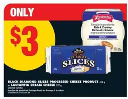 No Frills Black Diamond Slices Processed Cheese Product or Lactantia Cream Cheese offer