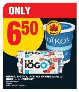 No Frills OIKOS, SIGGI'S, ACTIVIA EXPERT or IÖGO YOGURT offer