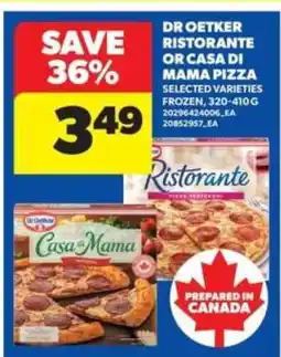 Real Canadian Superstore DR. OETKER RISTORANTE OR CASA DI MAMA PIZZA offer