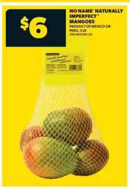 Real Canadian Superstore NO NAME NATURALLY IMPERFECT MANGOES offer