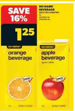 Real Canadian Superstore NO NAME BEVERAGE offer