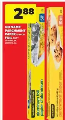 Real Canadian Superstore No Name Parchment Paper or Foil offer