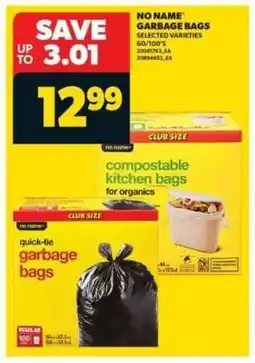 Real Canadian Superstore NO NAME GARBAGE BAGS offer