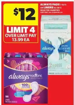 Real Canadian Superstore ALWAYS PADS OR LINERS offer