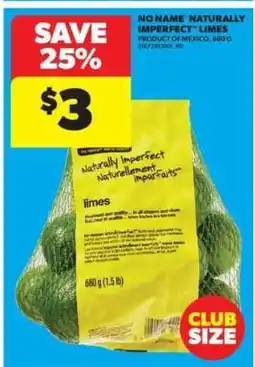Real Canadian Superstore NO NAME NATURALLY IMPERFECT LIMES offer
