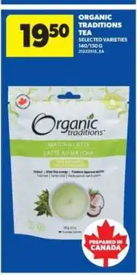 Real Canadian Superstore Organic Traditions Tea offer