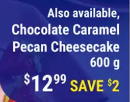 M & M Food Market Chocolate Caramel Pecan Cheesecake offer