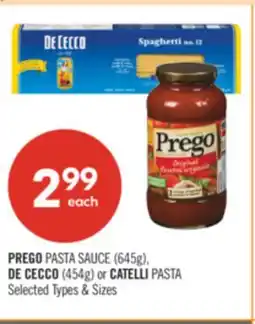 Shoppers Drug Mart PREGO PASTA SAUCE (645g), DE CECCO (454g) or CATELLI PASTA offer