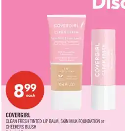 Shoppers Drug Mart COVERGIRL CLEAN FRESH TINTED LIP BALM, SKIN MILK FOUNDATION or CHEEKERS BLUSH offer