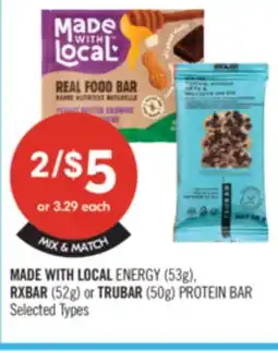 Shoppers Drug Mart MADE WITH LOCAL ENERGY (53g), RXBAR (52g) or TRUBAR (50g) PROTEIN BAR offer