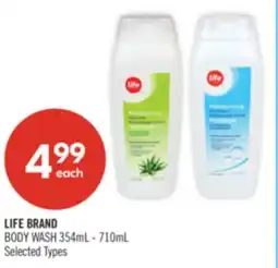 Shoppers Drug Mart LIFE BRAND BODY WASH 354mL - 710mL offer