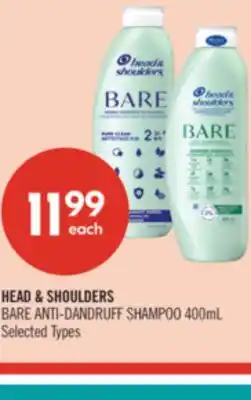 Shoppers Drug Mart HEAD & SHOULDER BARE ANTI-DANDRUFF SHAMPOO 400mL offer