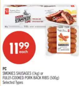 Shoppers Drug Mart PC SMOKIES SAUSAGES (1kg) or FULLY-COOKED PORK BACK RIBS (500g) offer