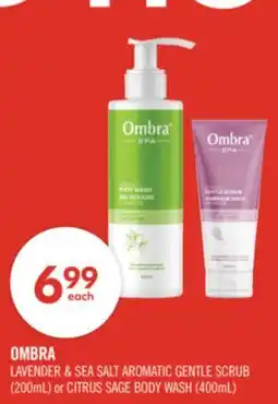 Shoppers Drug Mart OMBRA LAVENDER & SEA SALT AROMATIC GENTLE SCRUB (200mL) or CITRUS SAGE BODY WASH (400mL) offer