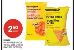 Shoppers Drug Mart NO NAME NACHO CHEESE FLAVOUR TORTILLA CHIPS or CHEESE FLAVOURED TWISTS offer