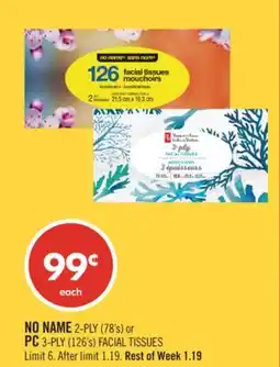 Shoppers Drug Mart NO NAME 2-PLY (78's) or PC 3-PLY (126's) FACIAL TISSUES offer