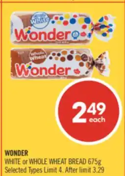 Shoppers Drug Mart WONDER WHITE or WHOLE WHEAT BREAD offer