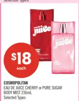 Shoppers Drug Mart COSMOPOLITAN EAU DE JUICE CHERRY or PURE SUGAR BODY MIST offer