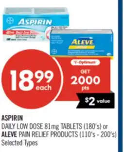 Shoppers Drug Mart ASPIRIN DAILY LOW DOSE 81mg TABLETS (180's) or ALEVE PAIN RELIEF PRODUCTS (110's - 200's) offer