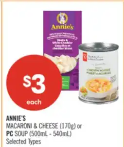 Shoppers Drug Mart ANNIE'S MACARONI & CHEESE (170 g) or PC SOUP (500 mL - 540 mL) offer