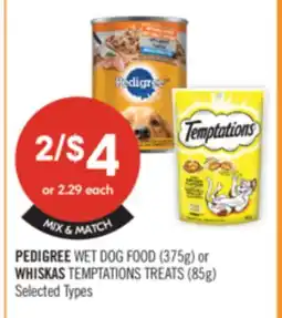 Shoppers Drug Mart PEDIGREE Wet Dog Food (375g) or WHISKAS TEMPTATIONS TREATS (85g) offer