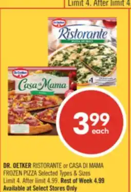 Shoppers Drug Mart DR. OETKER RISTORANTE or CASA DI MAMA FROZEN PIZZA offer