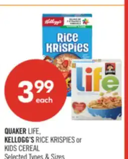 Shoppers Drug Mart QUAKER LIFE KELLOG'S RICE KRISPIES or KIDS CEREAL offer