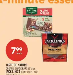 Shoppers Drug Mart TASTE OF NATURE ORGANIC SNACK BARS (5's) or JACK LINK'S JERKY (65g - 81g) offer