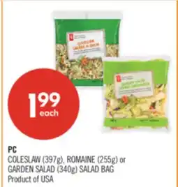 Shoppers Drug Mart PC COLESLAW (397g), ROMAINE (255g) or GARDEN SALAD (340g) SALAD BAG offer