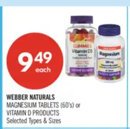 Shoppers Drug Mart WEBBER NATURALS MAGNESIUM TABLETS (60's) or VITAMIN D PRODUCTS offer