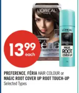 Shoppers Drug Mart PREFERENCE, FÉRIA HAIR COLOUR or MAGIC ROOT COVER UP ROOT TOUCH-UP offer