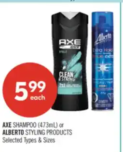 Shoppers Drug Mart AXE SHAMPOO (473mL) or ALBERTO STYLING PRODUCTS offer