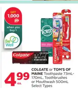 Rexall COLGATE or TOM'S OF MAINE Toothpaste 73mL-170mL, Toothbrushes or Mouthwash 500mL offer