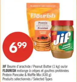 Pharmaprix JIF Peanut Butter (1 kg) or FLOURISH Protein Pancake & Waffle Mix (430 g) offer
