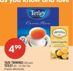 Pharmaprix TAZO, TWININGS (20) or TETLEY (40 - 72) Tea offer