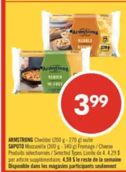 Pharmaprix ARMSTRONG Cheddar (200 g – 270 g) or SAPUTO Mozzarella (300 g – 340 g) Cheese offer