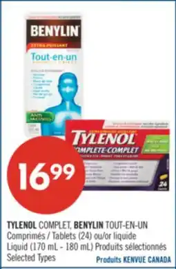 Pharmaprix TYLENOL COMPLET, BENYLIN Tablets (24) or Liquid (170 mL - 180 mL) offer